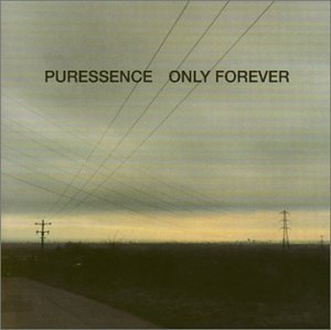 Puressence/Only Forever@Import-Gbr