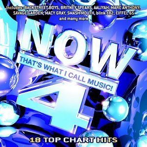 Now That's What I Call Music/Vol. 4-Now That's What I Call@Backstreet Boys/Spears/Moore@Now That's What I Call Music!