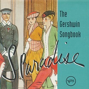 Gershwin Songbook/Gershwin Songbook-'s Paradise@Hawkins/Peterson/Shearing/Getz@Evans/Brown/Burrell/Cleveland