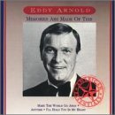 Eddy Arnold/Memories Are Made Of This
