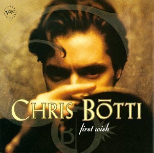 Chris Botti/First Wish