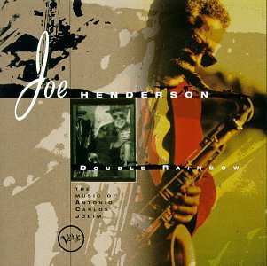 Joe Henderson/Double Rainbow