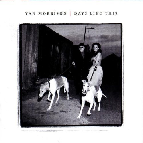 Van Morrison/Days Like This