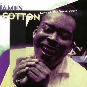 James Cotton Best Of The Verve Years 