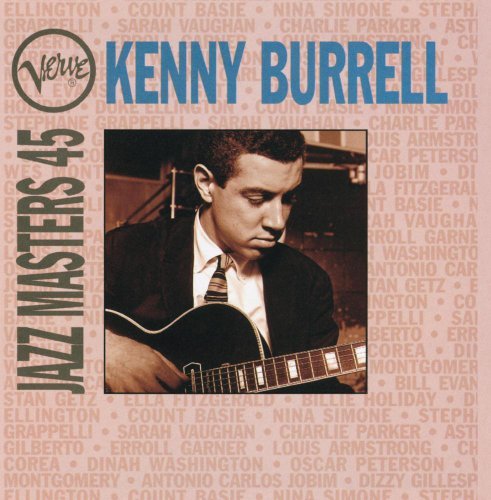 Kenny Burrell/Vol. 45-Verve Jazz Masters