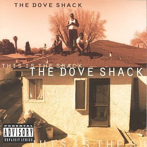 Dove Shack/This Is The Shack@Explicit Version