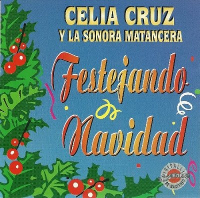 Celia Cruz/Festejando Navidad