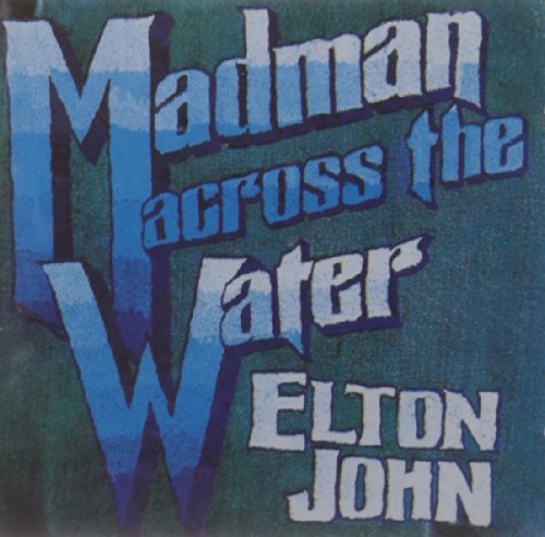 Elton John Madman Across The Water 