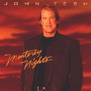 Tesh John Monterey Nights 