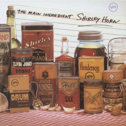 Shirley Horn/Main Ingredient