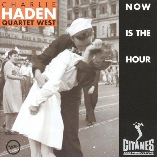 Charlie Haden Quartet West/Now Is The Hour@Feat. Watts/Broadbent/Marable