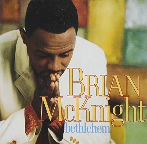 Brian Mcknight Bethlehem Bethlehem 