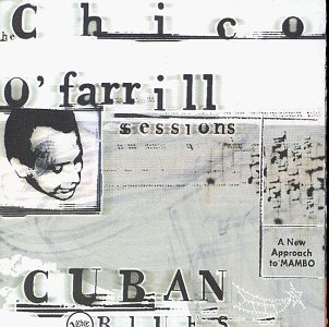 Chico O'farrill Cuban Blues Sessions 2 CD Set 