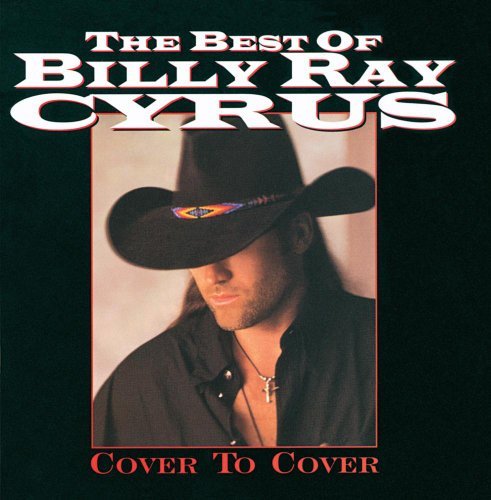 Billy Ray Cyrus Best Of Billy Ray Cyrus Manufactured On Demand 