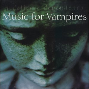 Music For Vampires: A Delicate/Music For Vampires: A Delicate@Import