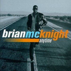 Brian McKnight/Anytime
