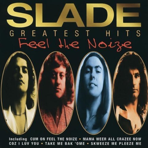 Slade/Feel The Noize-Best Of@Import-Gbr