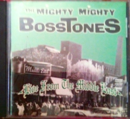 Mighty Mighty Bosstones/Live From The Middle East@Clean Version
