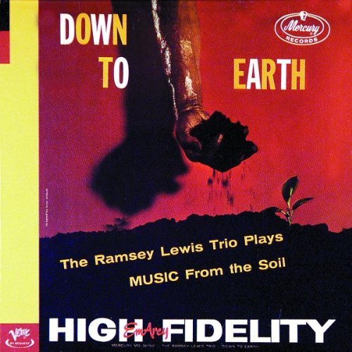 Ramsey Trio Lewis/Down To Earth@Remastered