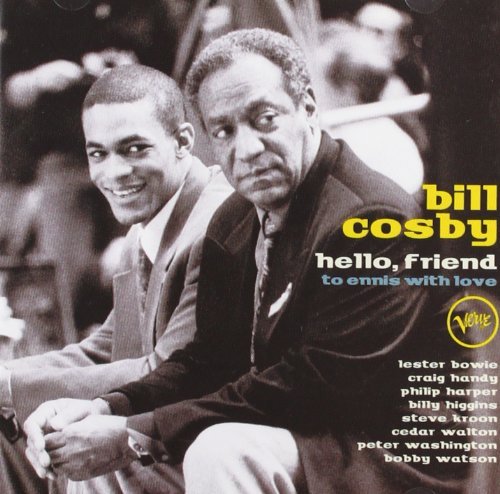 Bill Cosby/Hello Friend-To Ennis With Lov