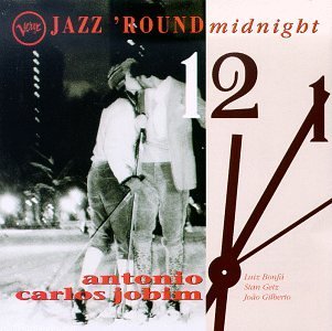 Tom Jobim/Jazz 'Round Midnight