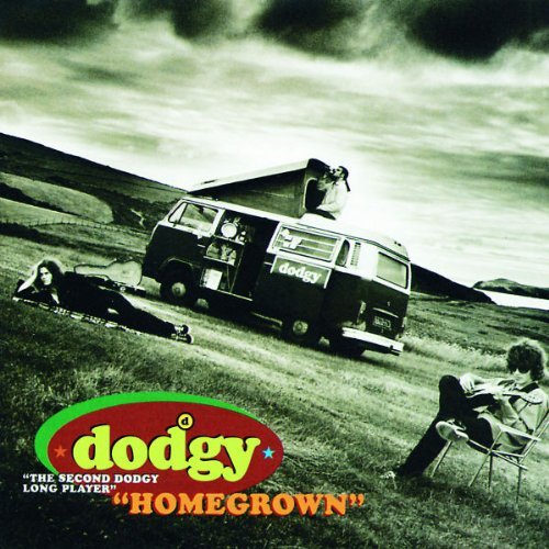 Dodgy/Homegrown