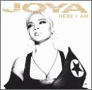 Joya/Here I Am