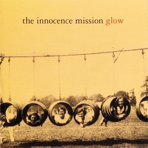 Innocence Mission Glow 