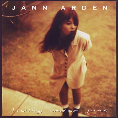 Jann Arden Living Under June 