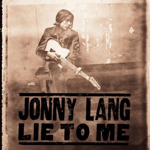 Jonny Lang Lie To Me 