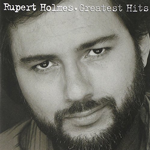 Rupert Holmes/Greatest Hits