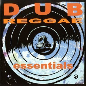 Dub Reggae Essentials/Dub Reggae Essentials@U Roy/Alcapone/Pablo/Scientist@Dread/Isaacs/Black Uhuru