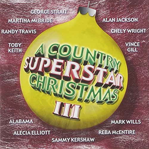 Country Superstar Christmas/Vol. 3-Country Superstar Chris@Strait/Jackson/Gill/Mcentire@Country Superstar Christmas