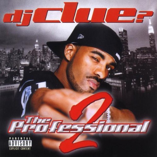 Dj Clue/Pt. 2-Professional@Explicit Version@Feat. Dmx/Jay-Z/Blige/Eminem