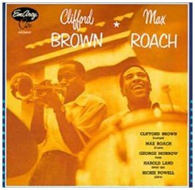 Brown/Roach/Clifford Brown & Max Roach@Incl. Bonus Tracks