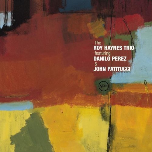 Roy Haynes/Roy Haynes Trio@Feat. J. Patitucci & D. Perez