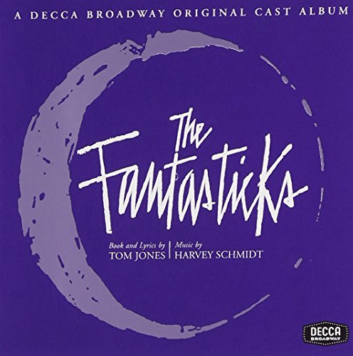 Fantasticks/Original 1960 Off-Off Broadway Cast@Music By Tom Jones@Remastered
