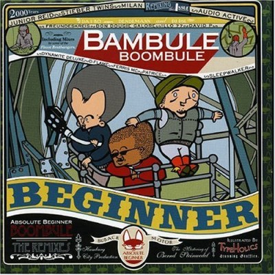 Absolute Beginner/Bambule Remixed@Import-Eu