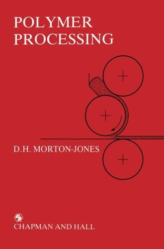 G. J. Morton Jones Polymer Processing Softcover Repri 