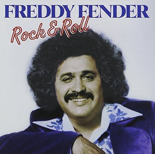 Freddy Fender/Rock & Roll
