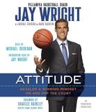 Jay Wright Attitude Develop A Winning Mindset On And Off The Court 