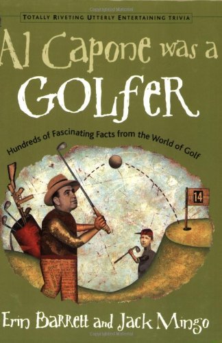ERIN BARRETT/Al Capone Was A Golfer