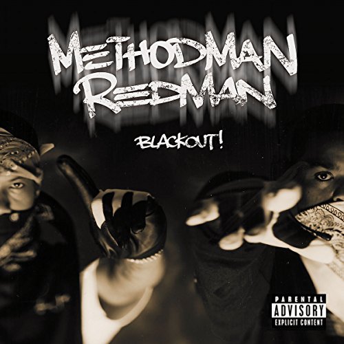 Method Man Redman Blackout Explicit Version 