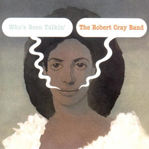 Robert Cray/Who's Been Talkin'@Remastered