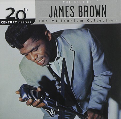 James Brown/Millennium Collection-20th Cen@Millennium Collection