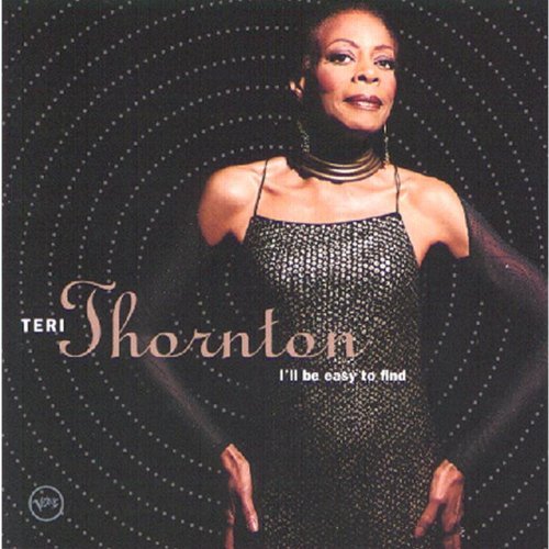 Teri Thornton/I'Ll Be Easy To Find