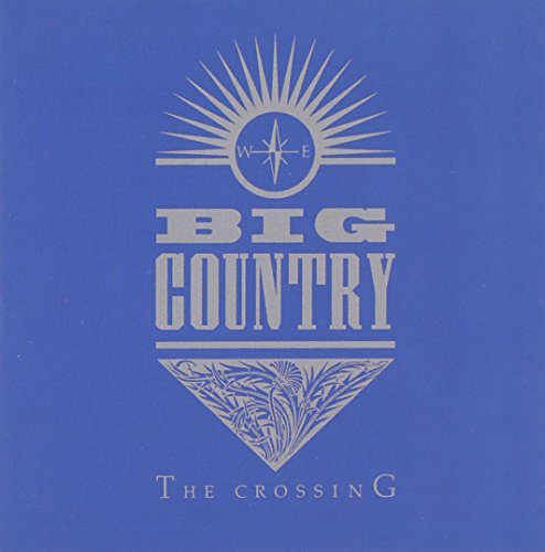Big Country/Crossing@Incl. Bonus Tracks