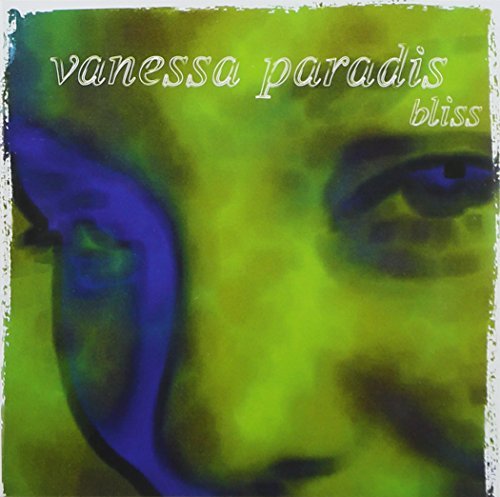 Vanessa Paradis/Bliss@Import-Fra