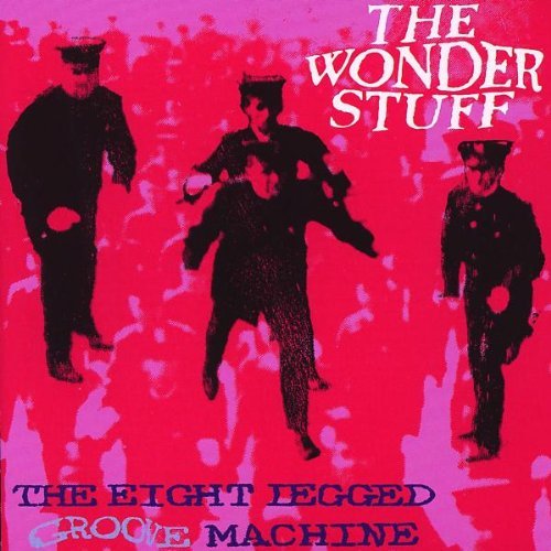 Wonder Stuff Eight Legged Groove Machine Import Deu Remastered Incl. Bonus Tracks 