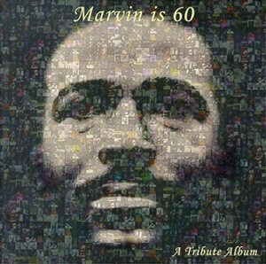 Marvin Is 60-Tribute Album/Marvin Is 60-Tribute Album@Badu/D'Angelo/Rich/Joe/Levert@T/T Marvin Gaye